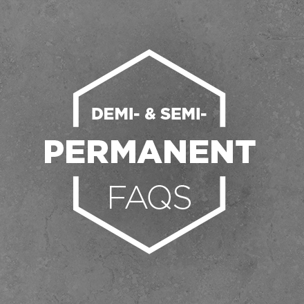 Demi- & Semi-Permanent FAQs